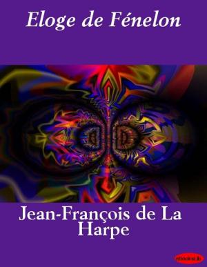 Cover of the book Eloge de Fénelon by Thomas de Quincey
