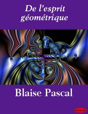 Cover of the book De l'esprit géométrique by François Guizot
