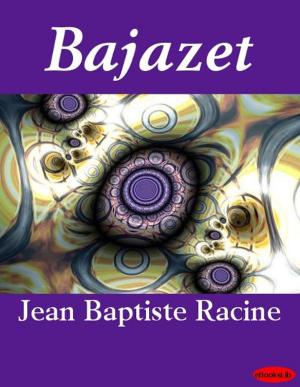 Cover of the book Bajazet by Pierre Alexis de Ponson du Terrail