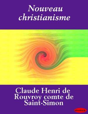 Cover of the book Nouveau christianisme by Jacques de Casanova