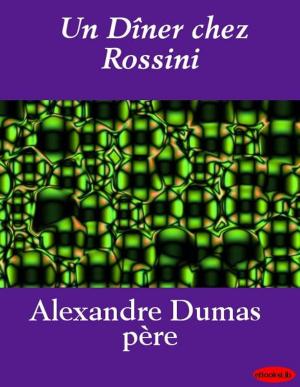 Cover of the book Dîner chez Rossini, Un by Jean-François de La Harpe