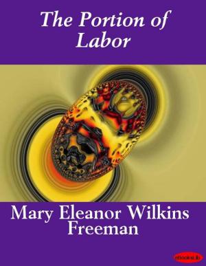 Cover of the book The Portion of Labor by Arthur Thomas Quiller-Couch