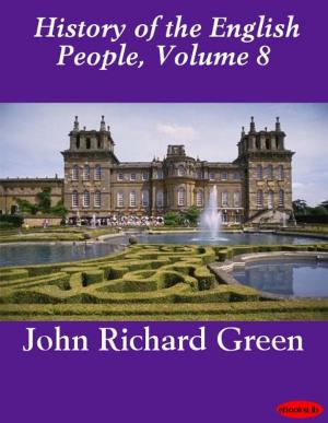 Cover of the book History of the English People, Volume 8 by G.A. Henty