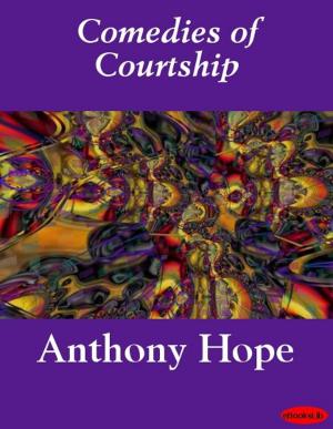 Cover of the book Comedies of Courtship by eBooksLib
