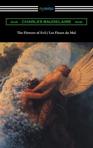 Book cover of The Flowers of Evil / Les Fleurs du Mal (Translated by William Aggeler with an Introduction by Frank Pearce Sturm)