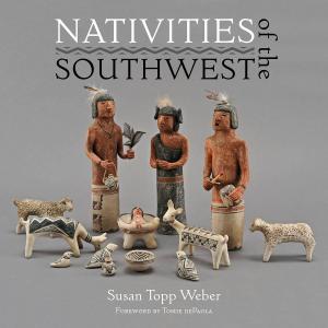 Cover of the book Nativities of the Southwest by Tara Guerard