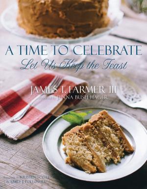 Cover of the book A Time to Celebrate by Janna DeVore