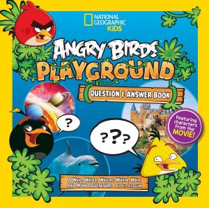 Cover of the book Angry Birds Playground: Question and Answer Book by Elisa Favi