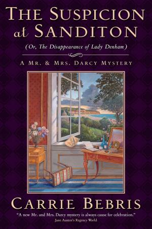 Cover of the book The Suspicion at Sanditon (Or, The Disappearance of Lady Denham) by Kathleen O'Neal Gear, W. Michael Gear