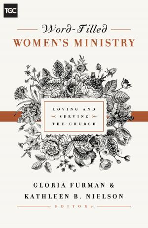 Cover of the book Word-Filled Women's Ministry by Woodrow Kroll
