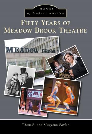 Cover of the book Fifty Years of Meadow Brook Theatre by Tammy L. Willey