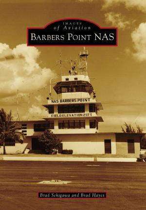 Cover of the book Barbers Point NAS by Anne Margaret Anderson