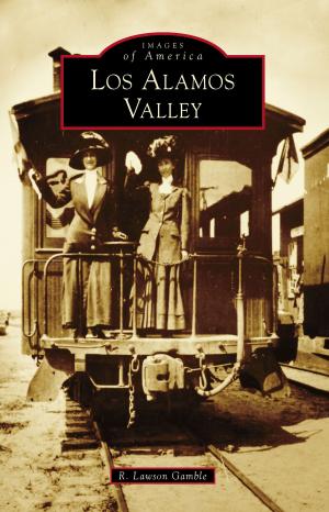 Cover of the book Los Alamos Valley by Monty McCord