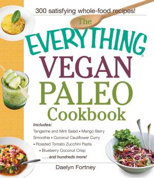 Cover of the book The Everything Vegan Paleo Cookbook by Saskia Gorospe Rombouts, Courtney Barbetto