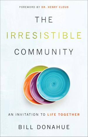 bigCover of the book The Irresistible Community by 