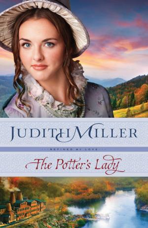 Cover of the book The Potter's Lady (Refined by Love Book #2) by Catherine M. Barsotti, Robert K. Johnston