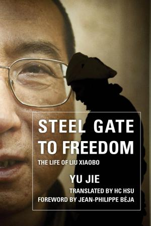 Cover of the book Steel Gate to Freedom by Jennifer Frost, Steven Alan Carr