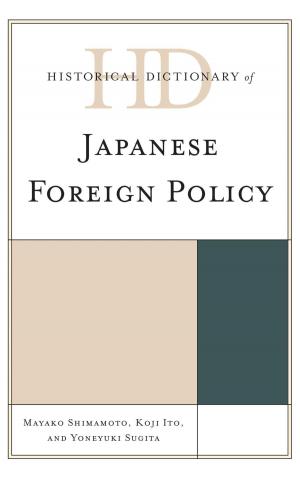 Cover of the book Historical Dictionary of Japanese Foreign Policy by C. Richard King, Washington State University