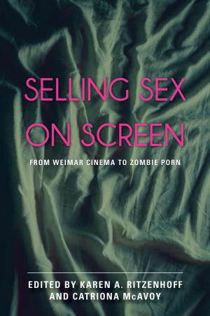 Cover of the book Selling Sex on Screen by Kenneth LaFave