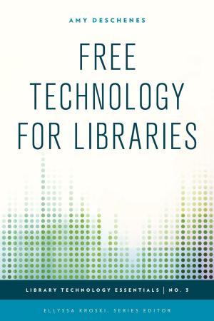 Cover of the book Free Technology for Libraries by Kenneth A. “Buzz” Shaw, Adrian Tinsley, Michael T. Townsley, Jerry Berberet, Founder, Associated New American Colleges, editor, online Journal for Success in High-Need Schools