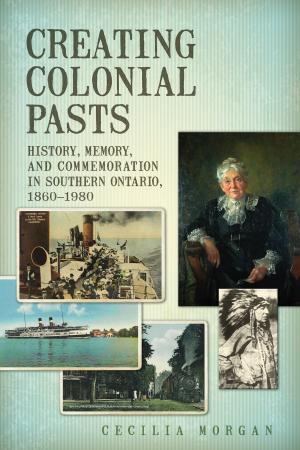 Cover of the book Creating Colonial Pasts by Michael Randall