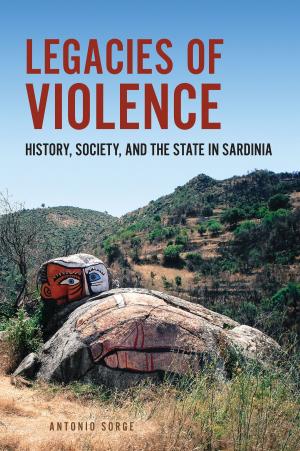 Cover of the book Legacies of Violence by Susan C. Boyd, Connie  Carter