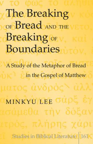 Cover of the book The Breaking of Bread and the Breaking of Boundaries by Louise Carlier