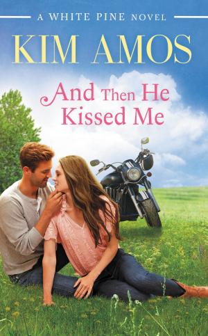 Cover of the book And Then He Kissed Me by David Rosenfelt