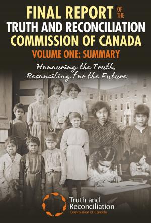 Cover of Final Report of the Truth and Reconciliation Commission of Canada, Volume One: Summary