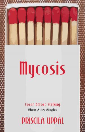 Cover of the book Mycosis by Rick Blechta