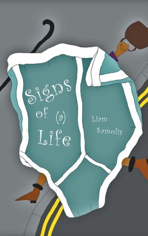 Cover of the book Signs of (a) Life by Nobody!