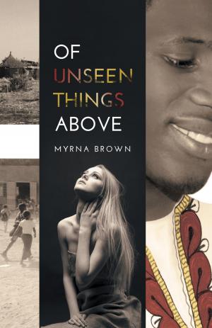 Cover of the book Of Unseen Things Above by Violet Kuly