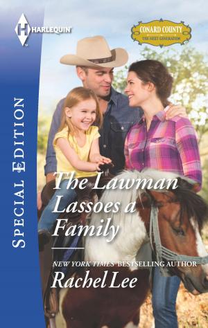 Cover of the book The Lawman Lassoes a Family by Sarah Morgan, Emma Darcy, Stephanie Howard