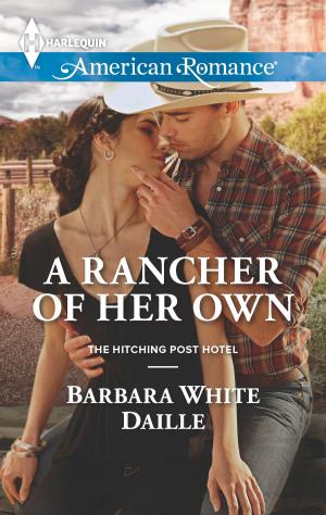 Cover of the book A Rancher of Her Own by Collectif