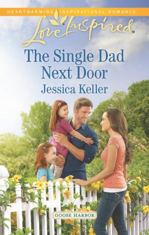 Cover of the book The Single Dad Next Door by Harper Allen