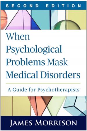 Cover of the book When Psychological Problems Mask Medical Disorders, Second Edition by Suzanne M. Johnson, Phd, Elizabeth O'Connor, Phd