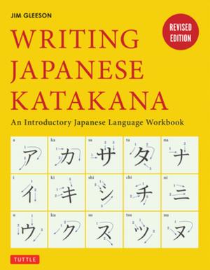 Cover of the book Writing Japanese Katakana by Jan Tristan Gaspi, Sining Maria Rosa L. Marfori