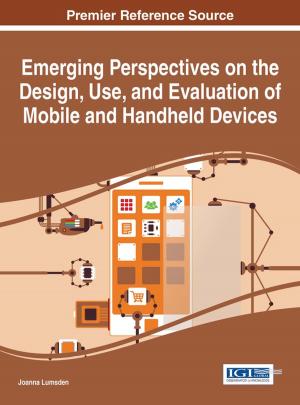 Cover of the book Emerging Perspectives on the Design, Use, and Evaluation of Mobile and Handheld Devices by Reenay R.H. Rogers, Yan Sun