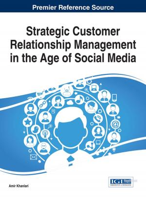 Cover of the book Strategic Customer Relationship Management in the Age of Social Media by Megan Lowe, Lindsey M. Reno