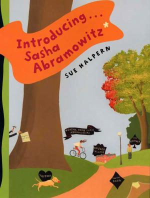 Cover of the book Introducing . . . Sasha Abramowitz by Jack Gantos