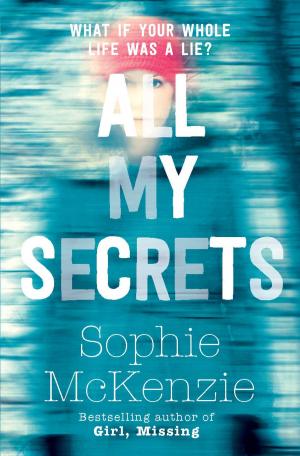 Cover of the book All My Secrets by Claire Freedman