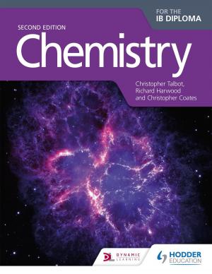 Cover of the book Chemistry for the IB Diploma Second Edition by Martin Spafford, Dan Lyndon