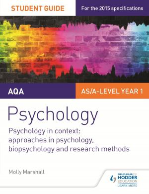 Cover of the book AQA Psychology Student Guide 2: Psychology in context: Approaches in psychology, biopsychology and research methods by Ron Pickering