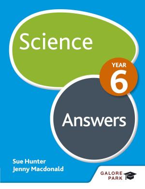 Cover of the book Science Year 6 Answers by Corinne Barker, Emma Ward