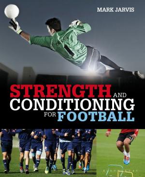 Book cover of Strength and Conditioning for Football