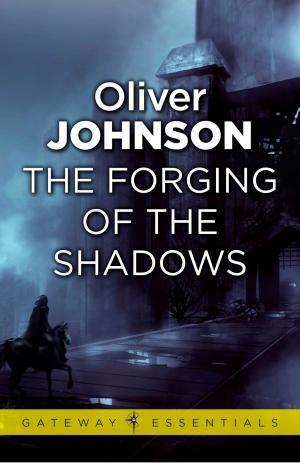 Cover of the book The Forging of the Shadows by Pat Cadigan