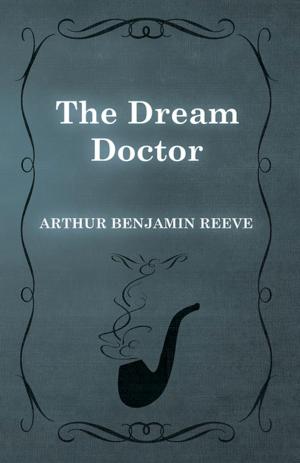 Cover of the book The Dream Doctor by Felicite Lefevre