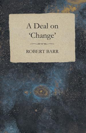 Cover of the book A Deal on 'Change' by J. Dane Tyler