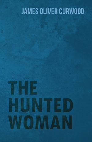 bigCover of the book The Hunted Woman by 