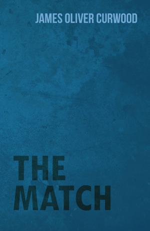 Cover of the book The Match by Various Authors